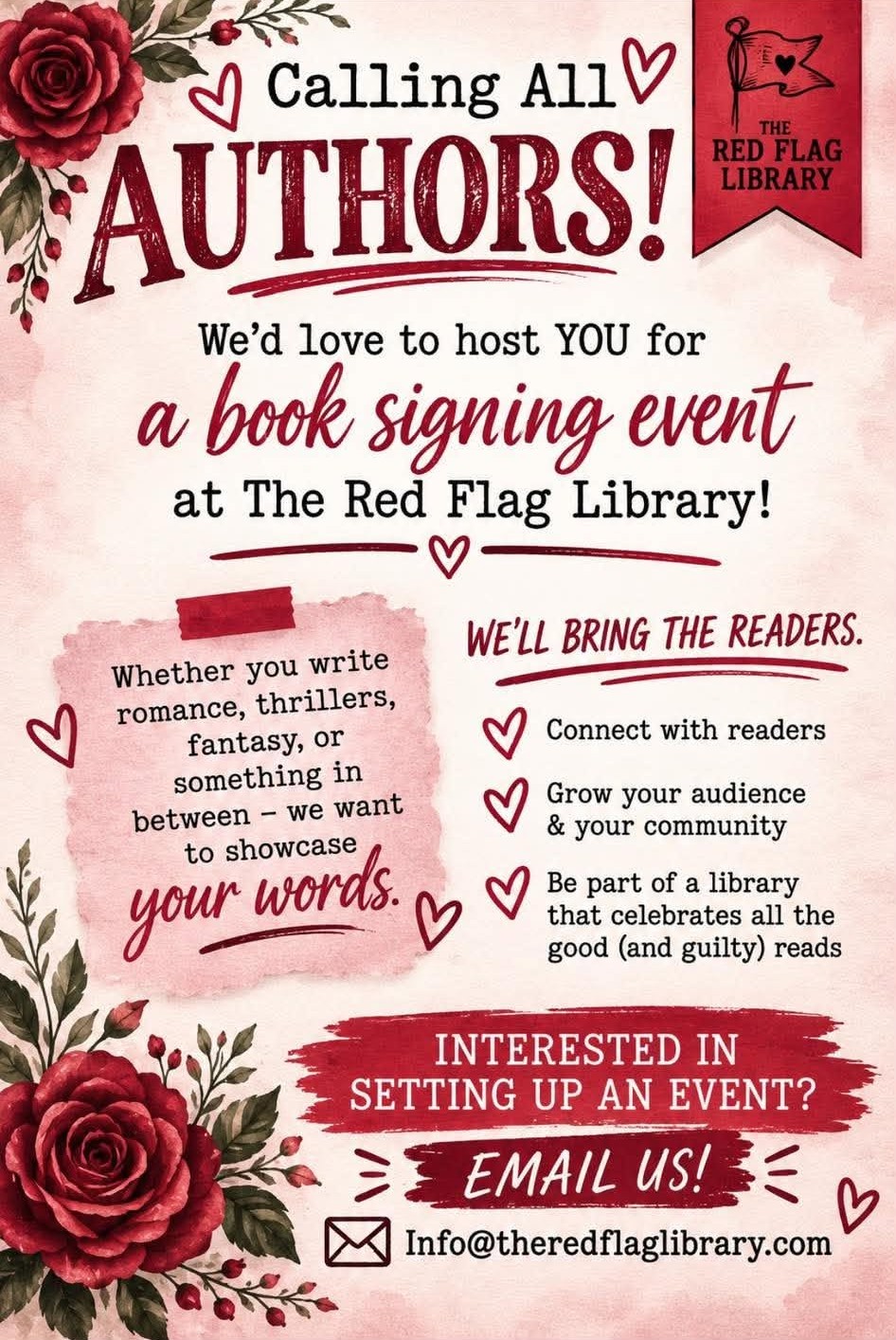 Calling all authors! Host a book signing event at The Red Flag Library. Email Info@theredflaglibrary.com.